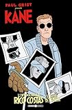 Kane. L' Intoccabile Rico Costas E Altre Storie (Vol. 3) - 2