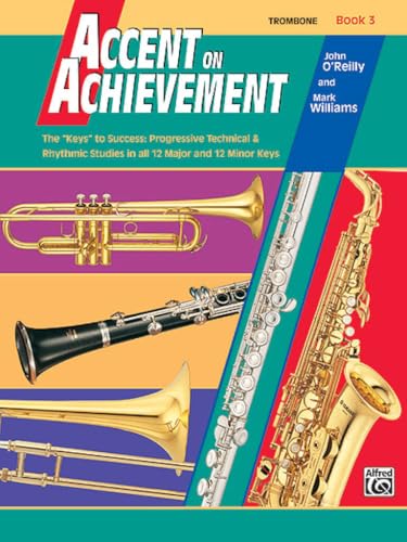 Accent on Achievement, Trombone Book 3