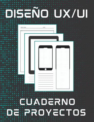 Encuentra reviews de Wc economicos los 7 más buscados. 19 DISEÑO UX/UI. CUADERNO DE PROYECTOS: Libro de Plantillas indicado para diseñadores y desarrolladores de páginas o sitios web. Ordenador | Tablet | Móvil