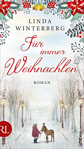 Für immer Weihnachten: Roman