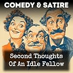 Cover of Second Thoughts Of An Idle Fellow