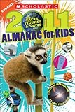 Scholastic Almanac 2011: Facts & Stats (Scholastic Almanac for Kids)