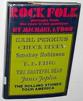 Hardcover Rock Folk: Portraits From the Rock'n' Roll Pantheon Book