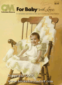 For Baby With Love Book 792: A Complete wardrobe to Knit or Crochet ...