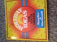 Holiday Ideas for Youth Groups 0310517311 Book Cover