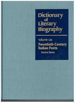 Hardcover DLB 128: Twentieth-Century Italian Poets (Dictionary of Literary Biography, 128) Book