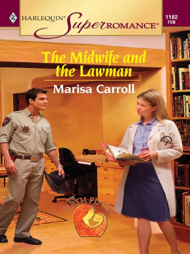 The Midwife and the Lawman (The Birth Place Book 6)