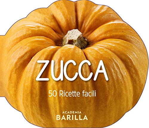 Zucca. 50 ricette f