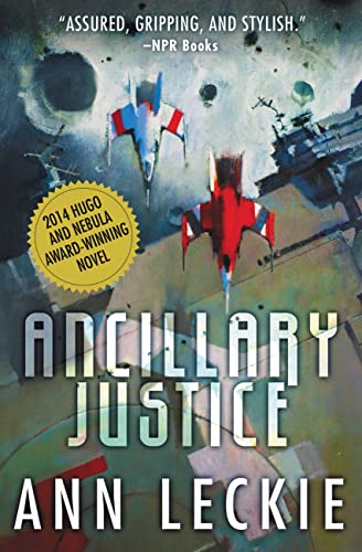 Ancillary Justice by Anne Leckie