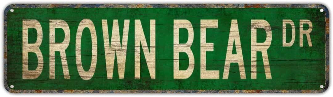 Bdeyfg Colour4 Brown Bear Dr Street Sign Vintage Metal Tin Sign Bar Cafe Garage Cave Home Room Farmhouse Garden Patio Wall Decor 4X16 Inch