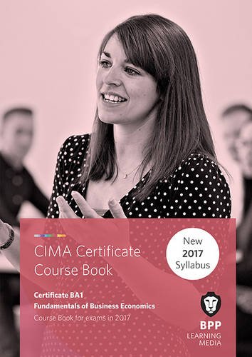 Buy CIMA BA1 Fundamentals of Business Economics: Coursebook — BookShops.in