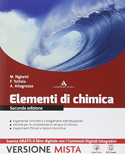 Elementi di chimica. Per le Scuole superiori. Con e-book. Con espansione online Elementi di chimica. Per le Scuole superiori. Con e-book. Con espansione online