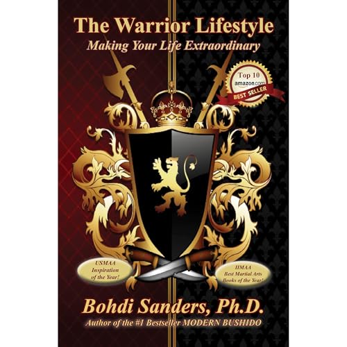The Warrior Lifestyle: Making Your Life Extraordinary by Bohdi Sanders episode artwork