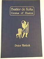 Buatier de Kolta: Genius of Illusion 091518124X Book Cover