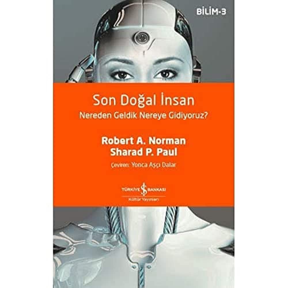 Son Doğal İnsan: Nereden Geldik Nereye Gidiyoruz?
