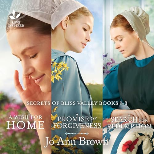 Secrets of Bliss Valley, Books 1-3 by Jo Ann Brown episode artwork