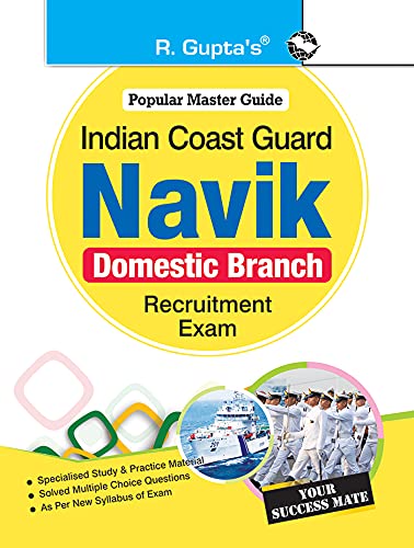 Indian Coast Guard—NAVIK (Domestic Branch) Recruitment Exam Guide