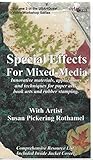 Special Effects for Mixed Media - Innovative Materials, Applications and Techniques for Paper Arts, Book Arts and Rubber Stamping