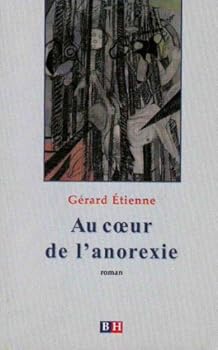 Paperback Au coeur de l'anorexie [French] Book