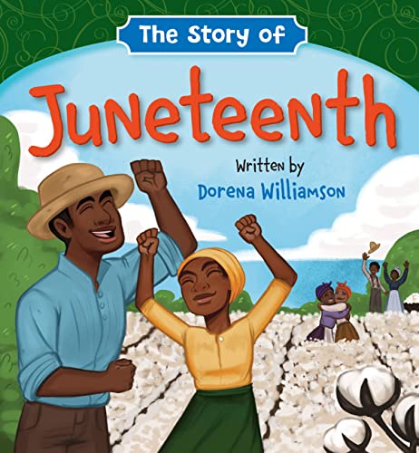 Image of The Story of Juneteenth