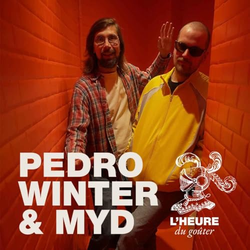 EP01 : Pedro Winter invite Myd &agrave; prendre le go&ucirc;ter