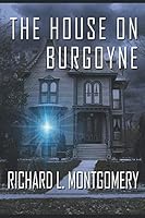 The House on Burgoyne 1791883249 Book Cover
