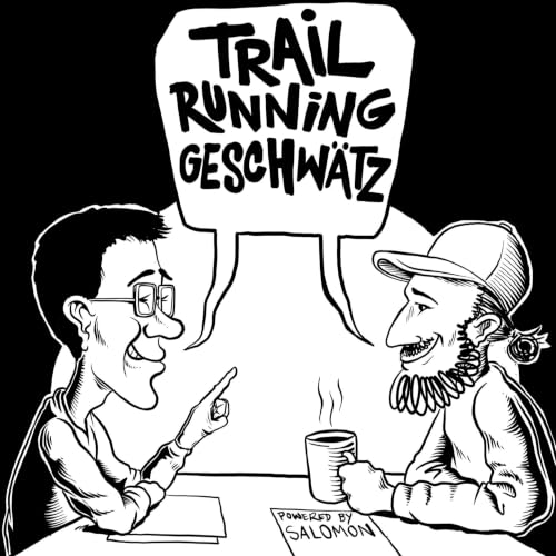 Trailrunning Geschw&auml;tz powered by Salomon! Titelbild