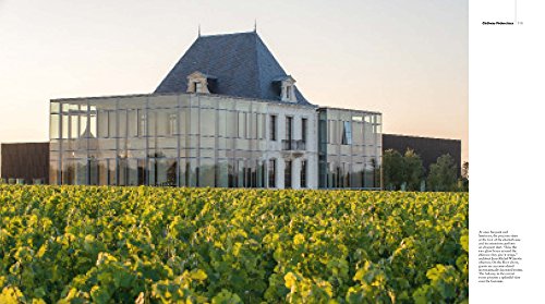 Grand Bordeaux Châteaux: Inside the Fine Wine Estates of France