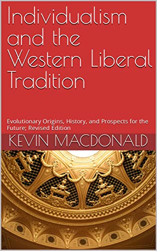 Cover of Individualism and the Western Liberal Tradition: Evolutionary Origins, History, and Prospects for the Future