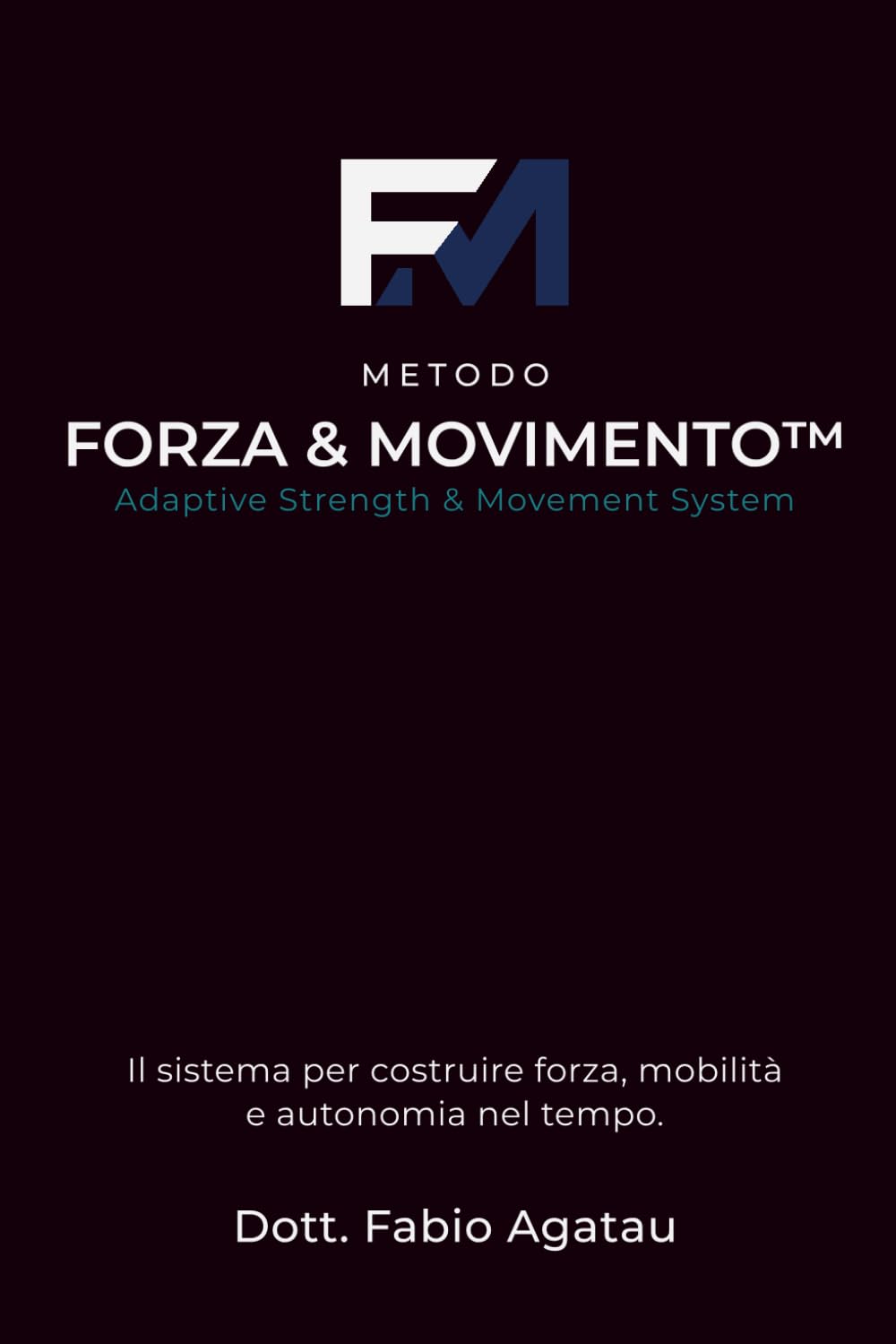 Metodo Forza & Movimento™: Il sistema per costruire forza, mobilità e autonomia nel tempo.