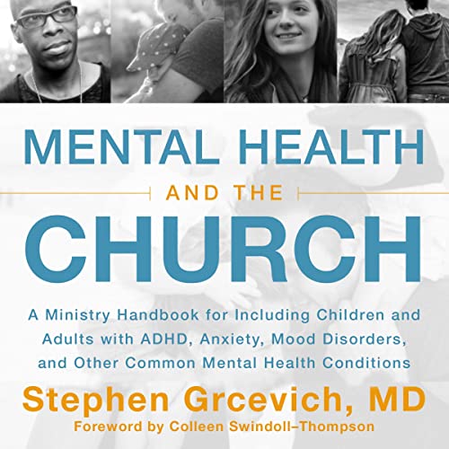 Mental Health and the Church by Stephen Grcevich MD episode artwork