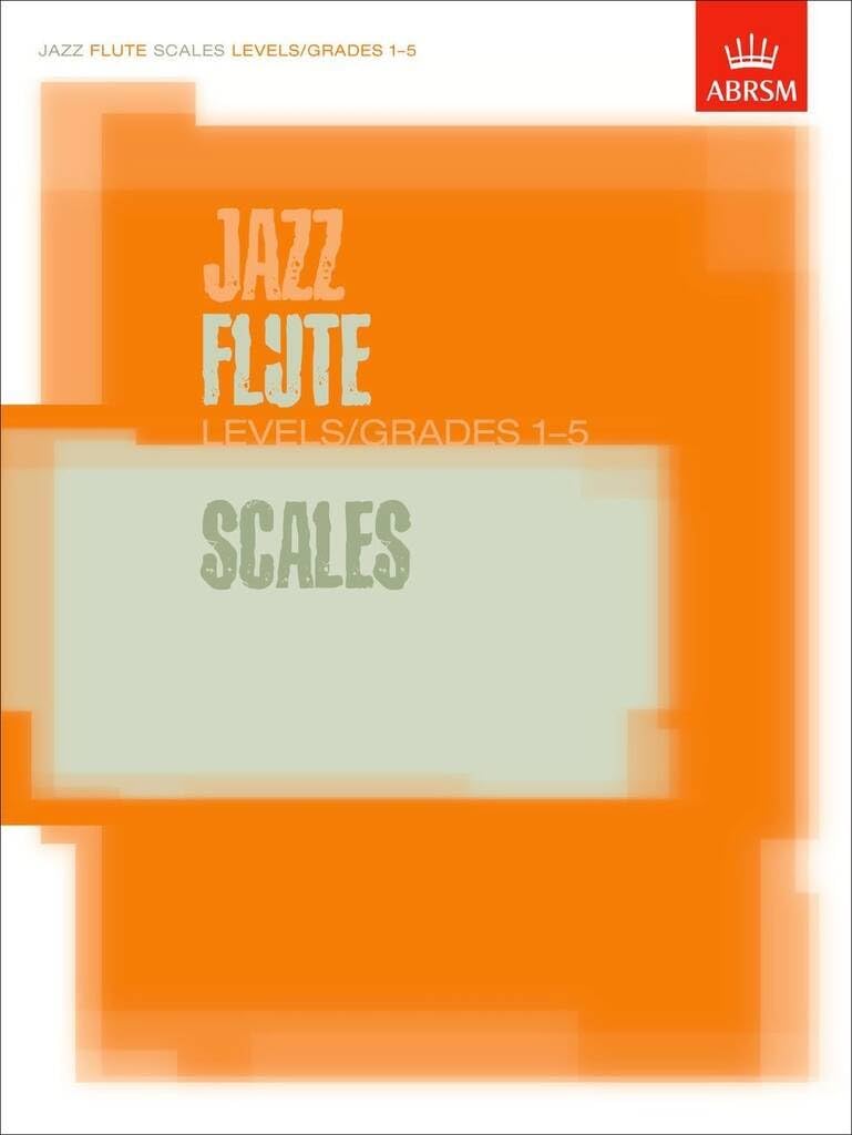 Jazz Flute Scales Levels/Grades 1-5 by  ABRSM - 9781860963452