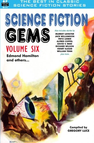 Science Fiction Gems, Volume Six, Edmond Hamilton