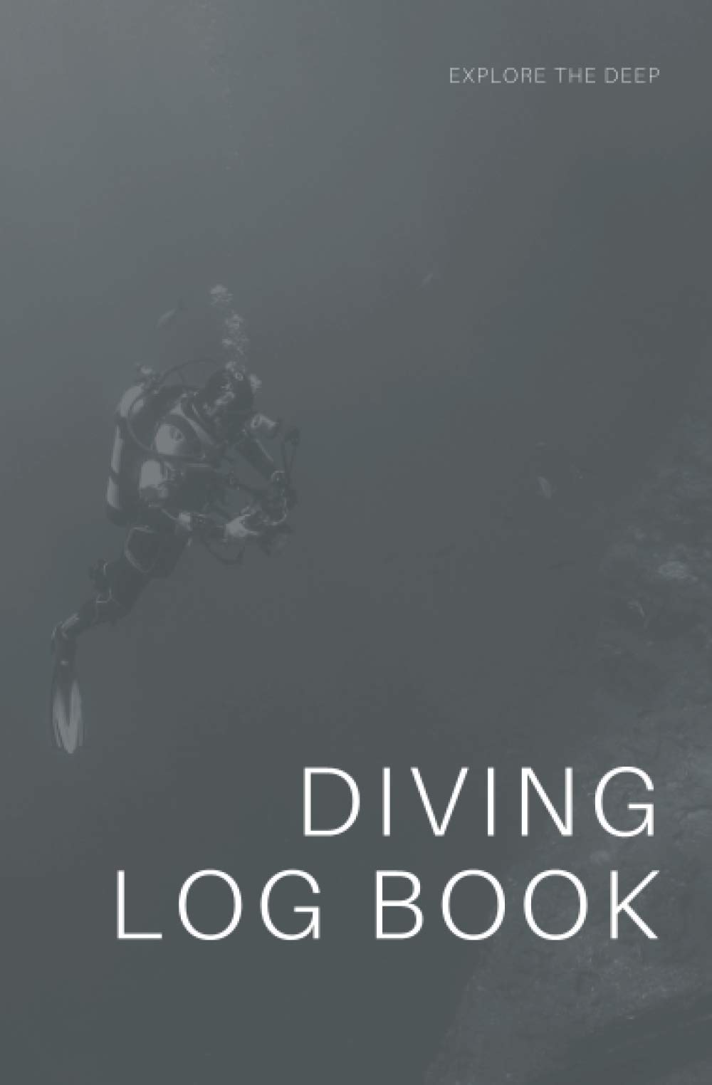 Diving Log Book: Basic Scuba Dive Journal for Over 200 Dives (Dive Log Book)