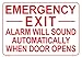 Emergency Exit Alarm Will Sound Automatically When Door Opens 10"x14" Heavy Duty Plastic Sign