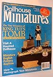 Dollhouse Miniatures, October 1997 - The Tiny Treasures of King Tut's Tomb