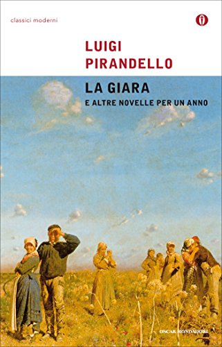 La giara e altre novelle per un anno (Oscar classici moderni Vol. 238) La giara e altre novelle per un anno (Oscar classici moderni Vol. 238)