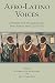 Afro-Latino Voices: Narratives from the Early Modern Ibero-Atlantic World, 1550-1812