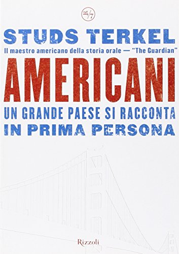 Americani. Un grande paese si racconta in prima
