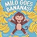 Milo Goes Bananas! - Little Hippo Books - Children's Padded Board Book