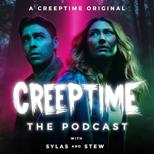 CreepTime The Podcast Podcast Por Sylas Dean and Stew arte de portada