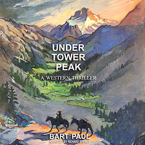 Under Tower Peak by Bart Paul episode artwork