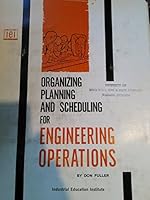 Organizing, planning and scheduling for engineering operations B0030U1614 Book Cover