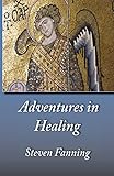 Adventures in Healing