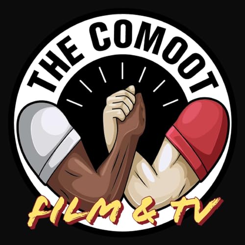 The Comoot: Film & TV Podcast Por Comoot Podcast Network arte de portada