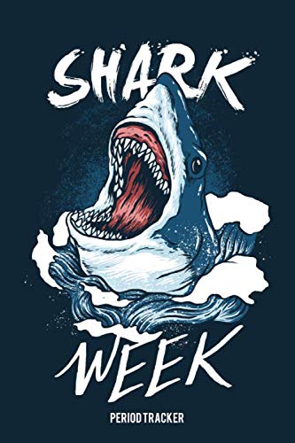 Shark Week Period Tracker: &amp; PMS Diary. Monthly Layout. Monitor Menstrual Cycle, Mood &amp; PMS Symptoms For 4 Years. For Teen Girls &amp; Women.