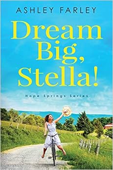 Dream Big, Stella! (Hope Springs Series: Large Print Editions) book cover