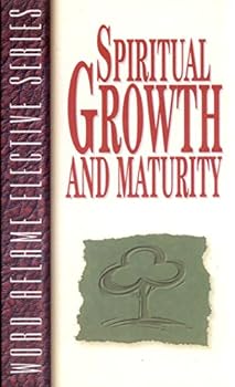 Paperback Spiritual Growth and Maturity (Word Aflame Elective Series) Book