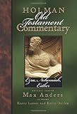 Holman Old Testament Commentary - Ezra, Nehemiah, Esther