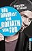Produktbild Der David ist dem Goliath sein Tod - Taschenbuchausgabe